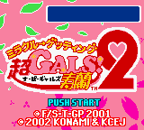 Chou Gals! Kotobuki Ran 2 (GBC)   © Konami 2002    1/3