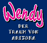 Wendy: Der Traum Von Arizona (GBC)   © Kiddinx 2003    1/3