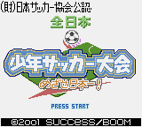 Zen-Nippon Shounen Soccer Taikai: Mezase Nippon Ichi! (GBC)   © Success 2001    1/3