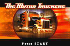 Big Mutha Truckers (GBA)   © Zoo Games 2005    1/3