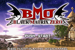 Black Matrix Zero (GBA)   © Interchannel 2002    1/3
