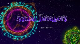 Astral Breakers (WU)   © Intropy 2015    1/3