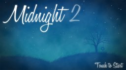 Midnight 2 (WU)   © Petite Games 2016    1/3