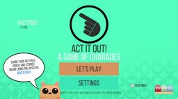 Act It Out! A Game Of Charades (WU)   © Snap Finger Click 2016    1/3