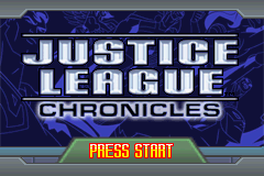 Justice League: Chronicles (GBA)   © Midway 2003    1/3