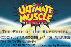 Ultimate Muscle: The Kinnikuman Legacy: The Path Of The Superhero (GBA)   © Bandai 2002    1/3