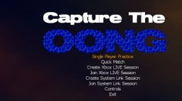 Capture The Oong (X360)   © Chris Outen 2009    1/3