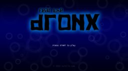 Fear The Dronx (X360)   © Vultrix 2010    1/3