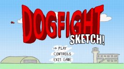 Dogfight Sketch! (X360)   © Ali Rawashdeh 2010    1/3