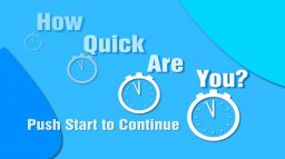 How Quick Are You? (X360)   © Fusion Gaming 2012    1/1