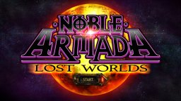 Noble Armada: Lost Worlds (XBO)   © Hoplite Research 2020    1/3