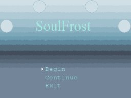 SoulFrost (PC)   © Xitilon 2012    1/3