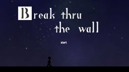 Break Thru The Wall (NS)   © PLiCy 2022    1/3