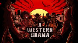 A Western Drama (NS)   © IV Productions 2023    1/3