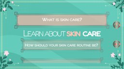 Skin Care (NS)   © Cooking & Publishing 2024    2/4