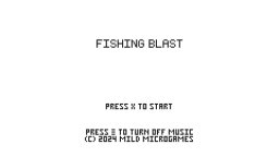 Fishing Blast (PS5)   © Xeneder Team 2024    2/6