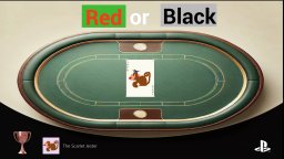 Card Guesser: Red Or Black (PS5)   © GGmuks 2024    3/6