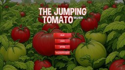 The Jumping Tomato Rush (PS5)   © ThiGames 2025    1/6