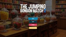 The Jumping Bonbon Match 2 (PS4)   © ThiGames 2025    1/6
