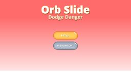 Orb Slide: Dodge Danger (PS5) &nbsp; &copy; Zakym 2025 &nbsp;  6/6